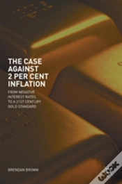 Capa do artigo The Case Against 2 Per Cent Inflation