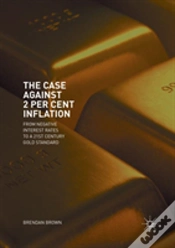 Capa do artigo The Case Against 2 Per Cent Inflation