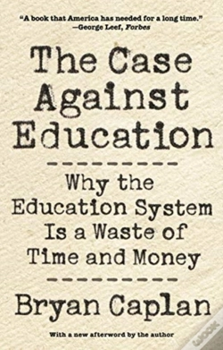 Capa do artigo The Case Against Education
