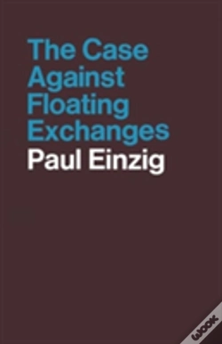 Capa do artigo The Case Against Floating Exchanges