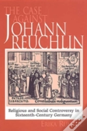 The Case Against Johann Reuchlin