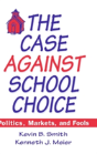The Case Against School Choice - Preview