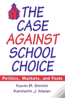 Capa do artigo The Case Against School Choice