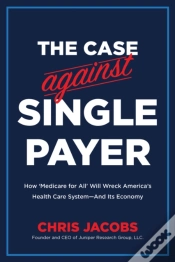 Capa do artigo The Case Against Single Payer