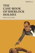 The Case-Book Of Sherlock Holmes
