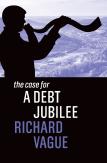 The Case For A Debt Jubilee