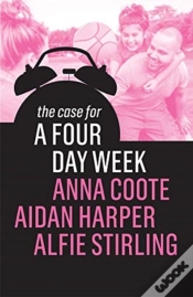 Capa do artigo The Case For A Four Day Week