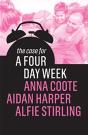 The Case For A Four Day Week - Preview