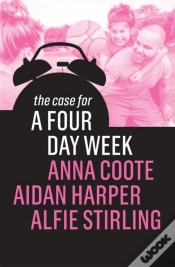 Capa do artigo The Case For A Four Day Week