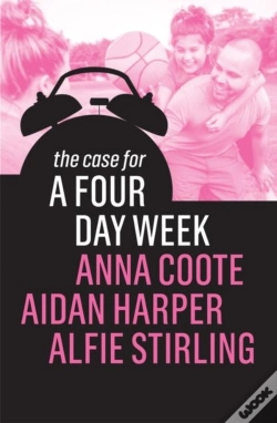 Capa do artigo The Case For A Four Day Week