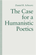 The Case For A Humanistic Poetics