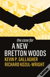 Capa do artigo The Case For A New Bretton Woods
