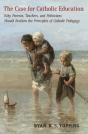 The Case For Catholic Education - Preview