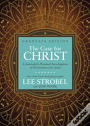The Case For Christ Graduate Edition