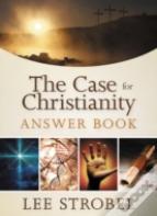 The Case For Christianity Answer Book