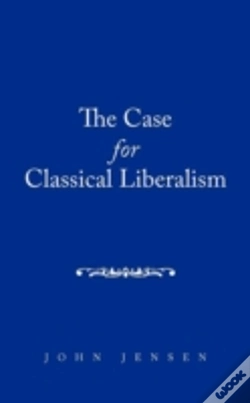 Capa do artigo The Case For Classical Liberalism
