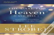 The Case For Heaven (And Hell) Bible Study Guide Plus Streaming Video