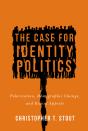 The Case For Identity Politics - Preview