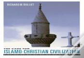 The Case For Islamo-Christian Civilization