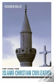 Capa do artigo The Case For Islamo-Christian Civilization