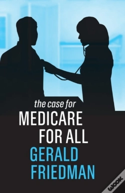 Capa do artigo The Case For Medicare For All