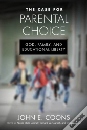 The Case For Parental Choice