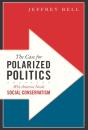 The Case For Polarized Politics - Preview