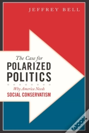 Capa do artigo The Case For Polarized Politics