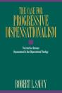 The Case For Progressive Dispensationalism - Preview
