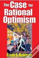 The Case For Rational Optimism