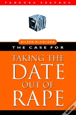 Capa do artigo The Case For Taking The Date Out Of Rape