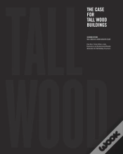 Capa do artigo The Case For Tall Wood Buildings
