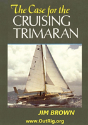 The Case For The Cruising Trimaran - Preview
