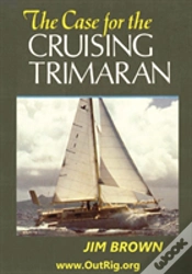 Capa do artigo The Case For The Cruising Trimaran