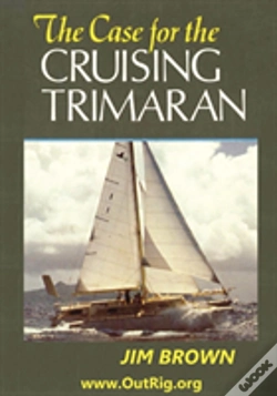 Capa do artigo The Case For The Cruising Trimaran