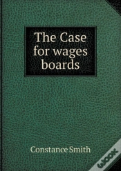 Capa do artigo The Case For Wages Boards