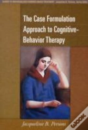 Capa do artigo The Case Formulation Approach To Cognitive-Behavior Therapy