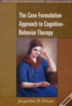 Capa do artigo The Case Formulation Approach To Cognitive-Behavior Therapy