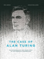 The Case Of Alan Turing - Preview
