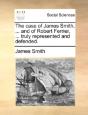 The Case Of James Smith, ... And Of Robe - Preview