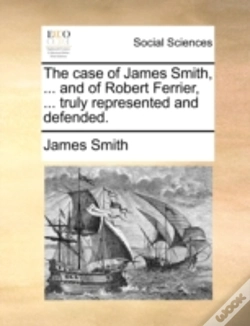 Capa do artigo The Case Of James Smith, ... And Of Robe