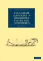 The Case Of Labourers In Husbandry Stated And Considered - Preview