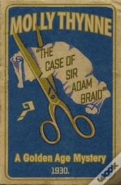Capa do artigo The Case Of Sir Adam Braid