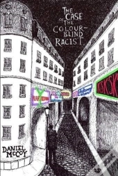 The Case Of The Colour-Blind Racist