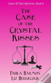 The Case Of The Crystal Kisses