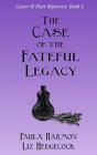 The Case Of The Fateful Legacy - Preview