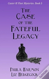 The Case Of The Fateful Legacy