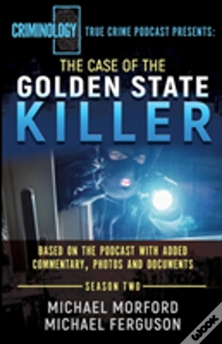 Capa do artigo The Case Of The Golden State Killer