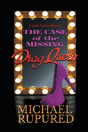 The Case Of The Missing Drag Queen Volume 1 - Preview