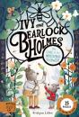 The Case Of The Missing Flower (Ivy And Bearlock 1) - Preview